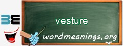 WordMeaning blackboard for vesture